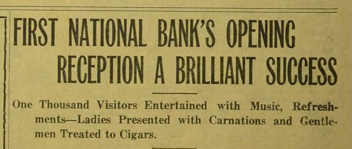 First National Bank's Opening Reception a Brilliant Success